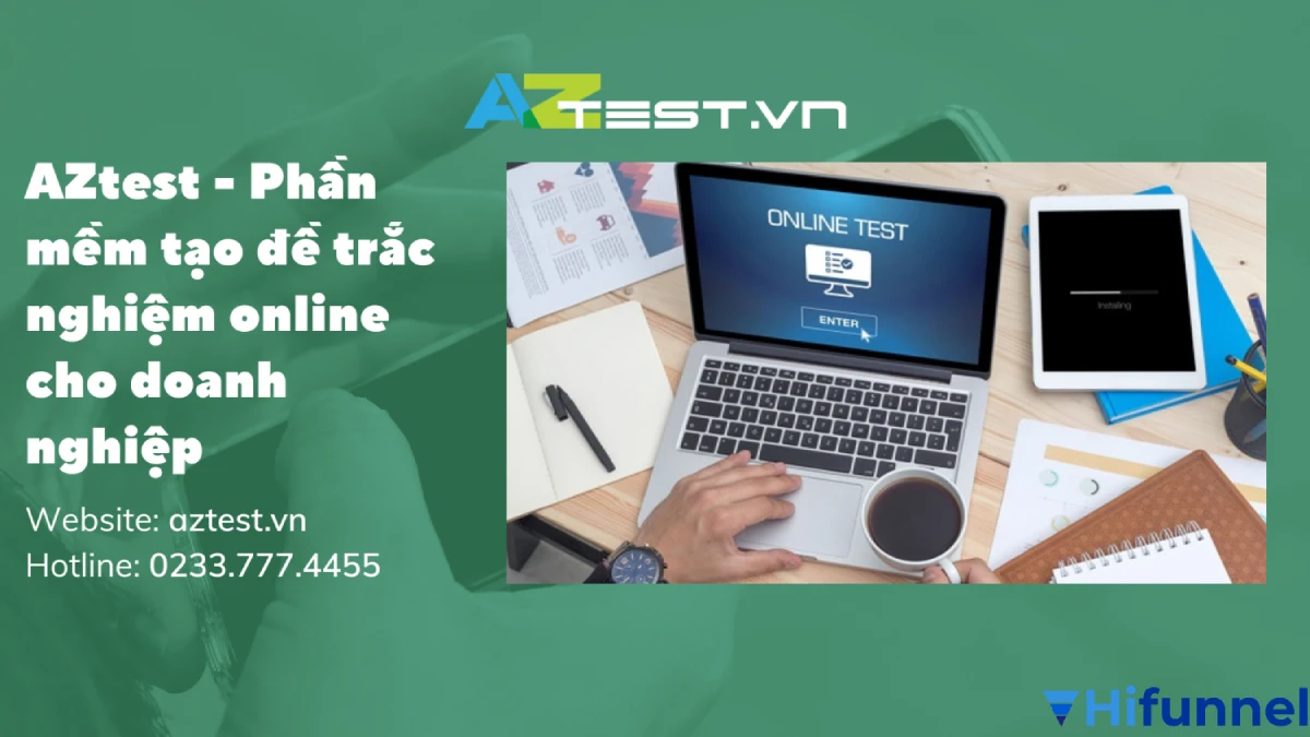 Aztest – phần mềm chấm thi trắc nghiệm Việt Nam, có ngân hàng câu hỏi phong phú