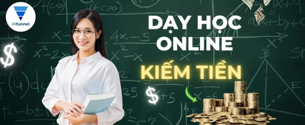 Hướng dẫn cách dạy học online kiếm tiền hiệu quả
