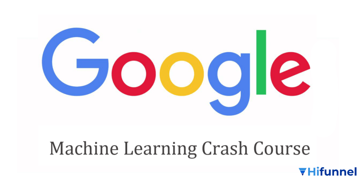 Google AI – Machine Learning Crash Course, khóa học miễn phí về học máy trực tuyến.