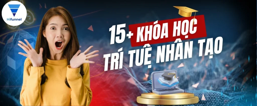 Cùng Hifunnel khám phá những khóa học trí tuệ nhân tạp online