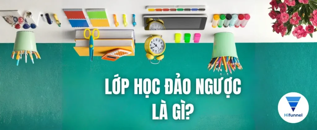 Minh họa mô hình lớp học đảo ngược (Flipped Classroom)