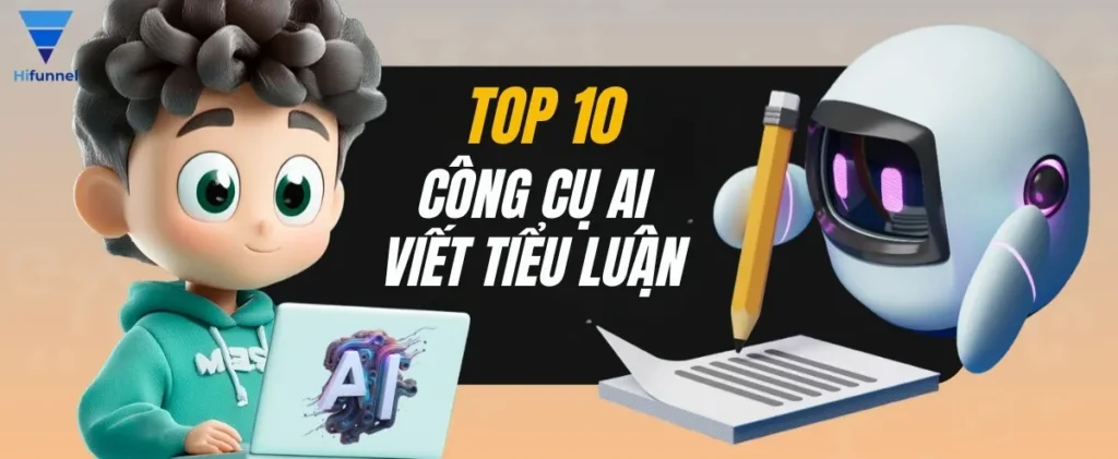 Khám phá các công cụ AI viết luận và mẹo dùng hiệu quả