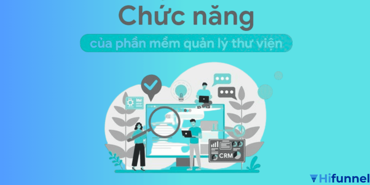 Chức năng của phần mềm quản lý thư viện – Hệ thống tự động hóa quản lý sách, bạn đọc, mượn – trả và báo cáo cho trường học.