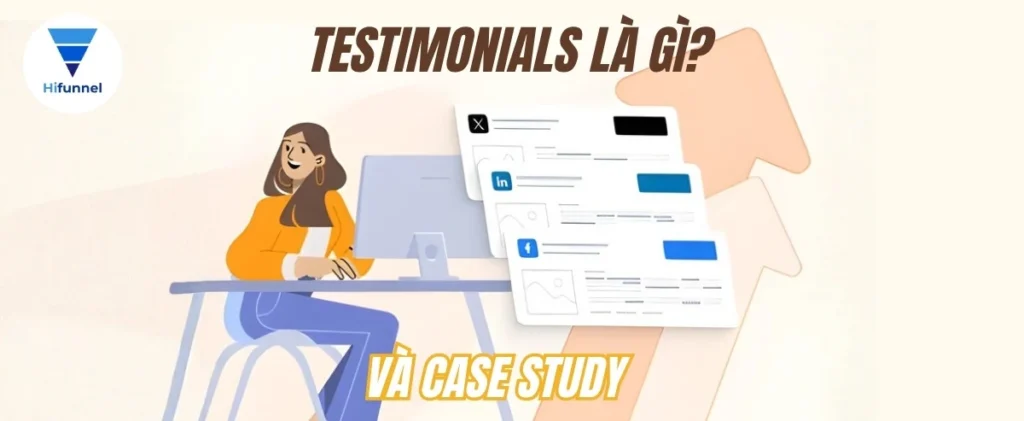 Testimonials là gì mà có thể truyền sự tin tưởng cho khách hàng mới?