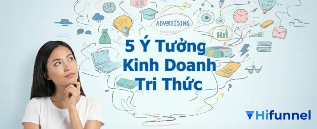Gợi ý những ý tưởng kinh doanh tri thức hiệu quả cho năm mới