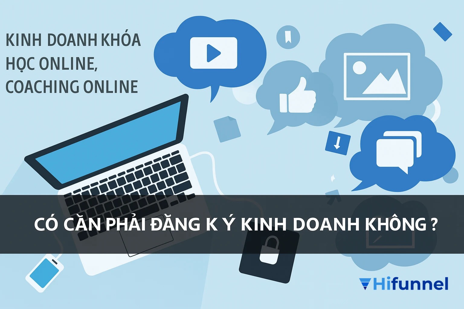 Dạy online có cần đăng ký kinh doanh không – hướng dẫn rõ ràng cho người mới bắt đầu